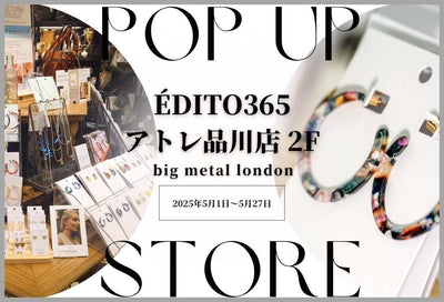 ★POP UP STORE情報★　～ÉDITO365 アトレ品川店 2F～